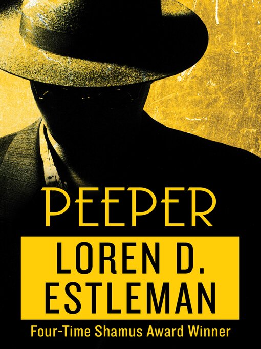 Title details for Peeper by Loren Estleman - Wait list